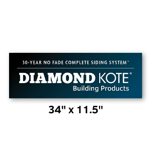 Diamond Kote®  Signage 37.5" x 10.5" - single sided